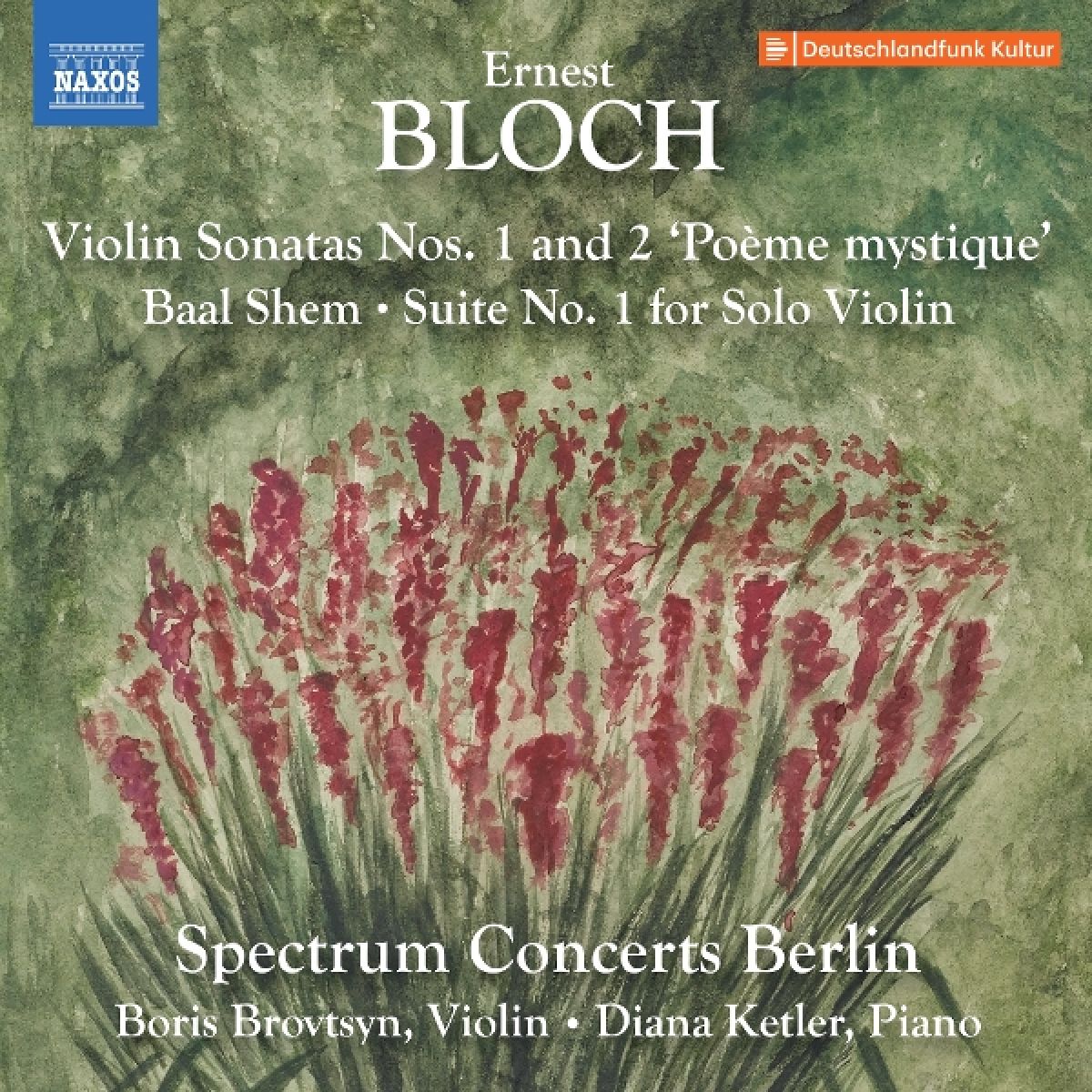 Afbeelding van Spectrum Concerts Berlin, Boris Brovtsyn, Diana Ketler - Bloch: Violin Sonatas Nos. 1-2; Baal Shem; Suite No. 1 For Solo Violin