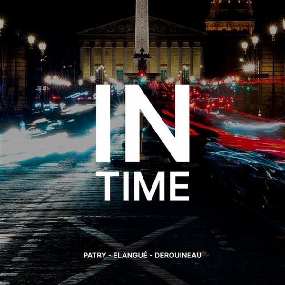 Stefan Patry, Jean Jacques Elangue & Thomas Dero - In Time