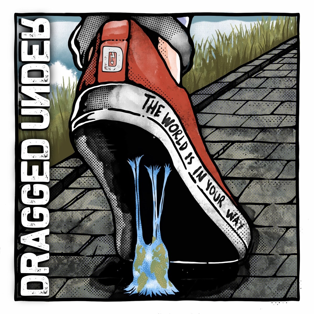 Afbeelding van Dragged Under - The World Is In Your Way