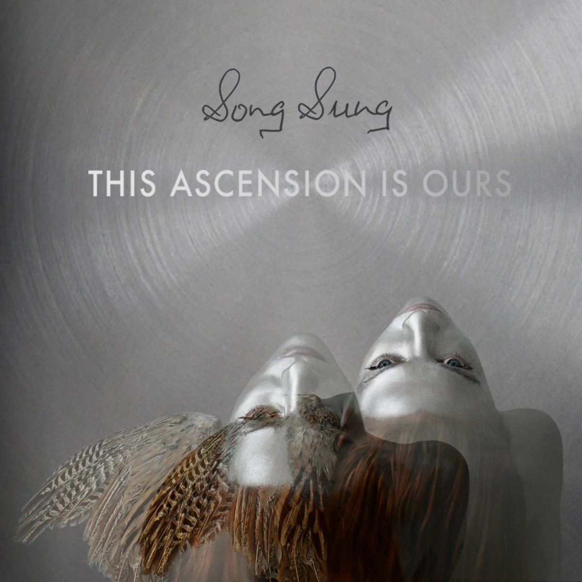 Afbeelding van Song Sung - This Ascension Is Ours