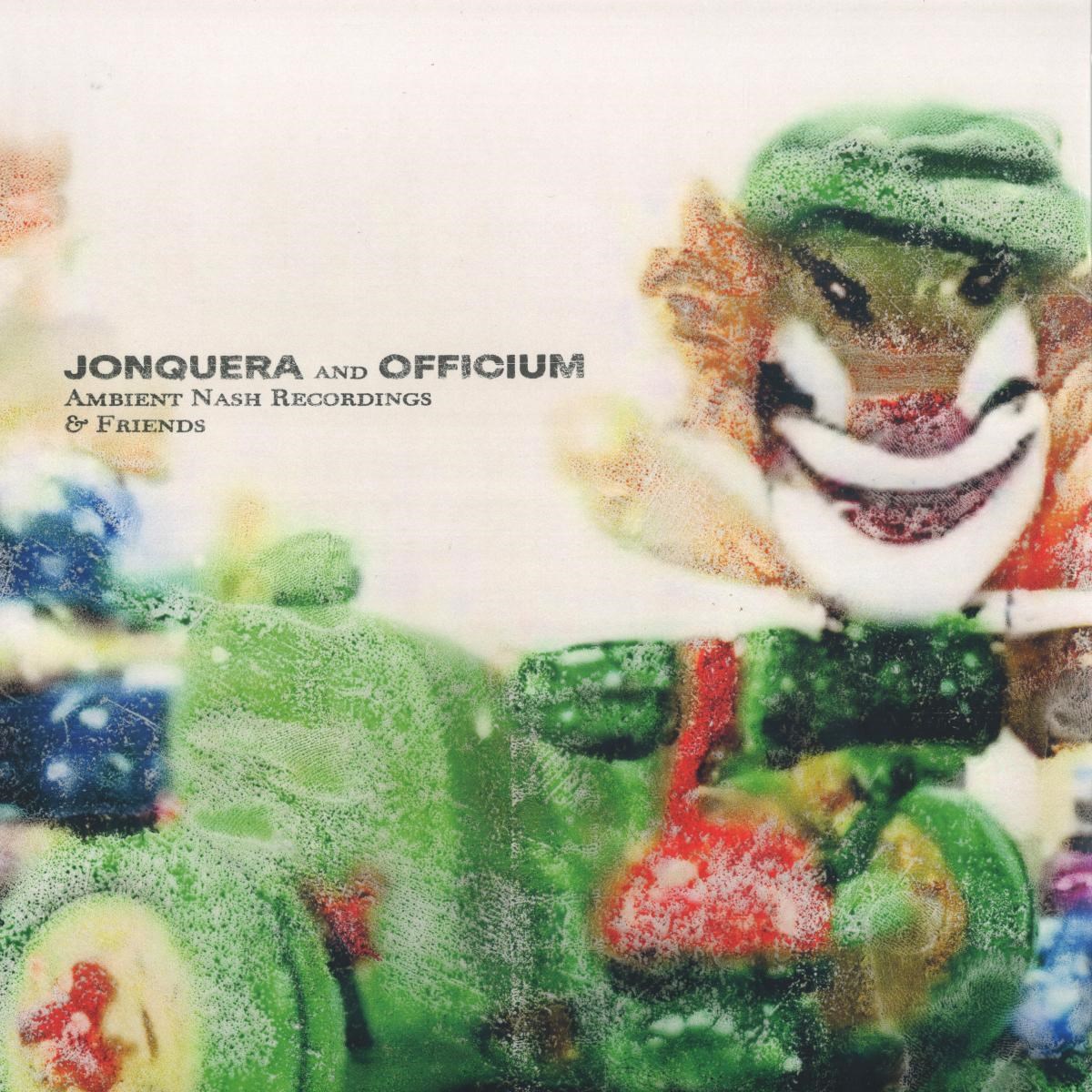 Afbeelding van Jonquera & Officium - Ambient Nash Recordings & Friends