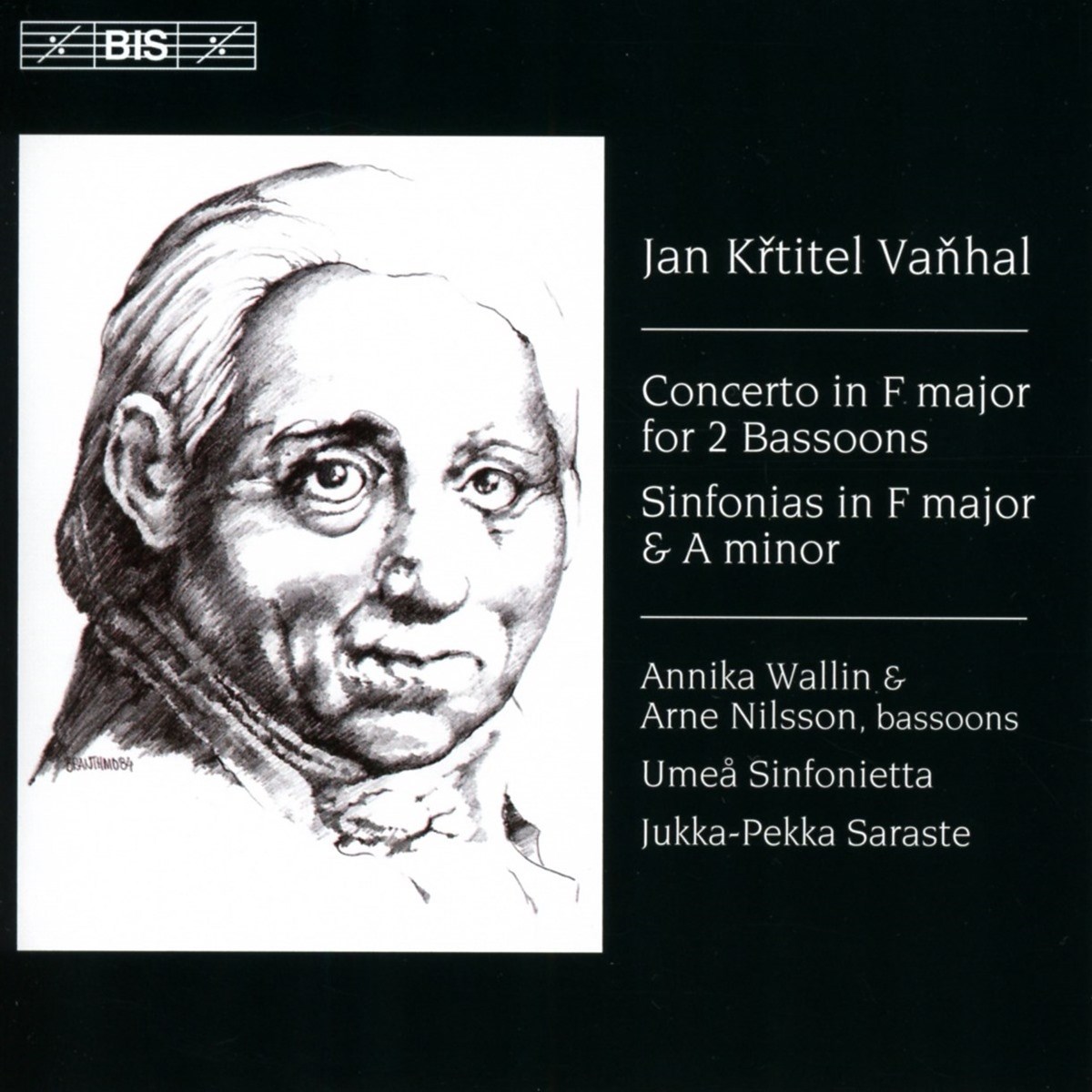 Afbeelding van Annika Wallin, Arne Nilsson, Umeå Sinfonietta, Jukke-Pekka Saraste - Vanhal: Concerto For 2 Bassoons