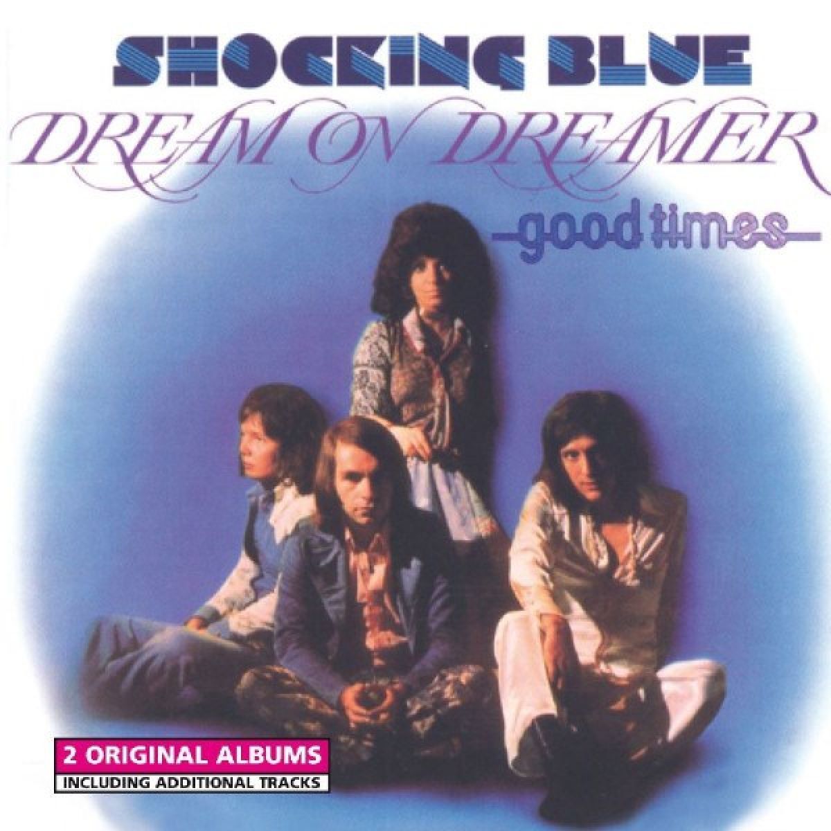 Afbeelding van Shocking Blue - Dream On Dreamer & Good Times