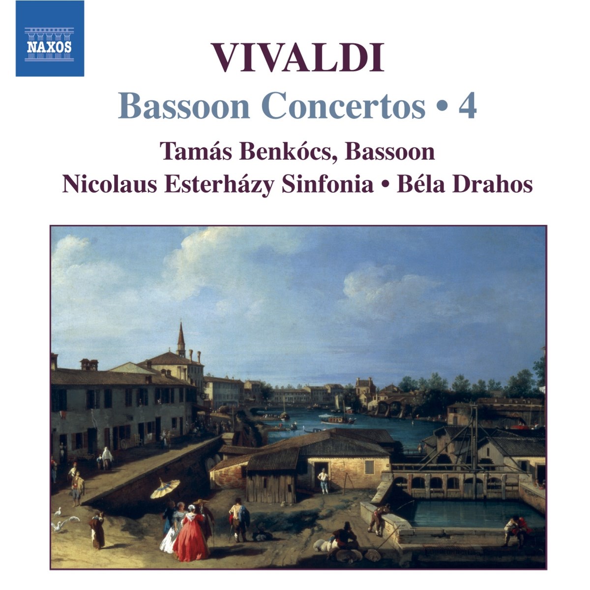 Afbeelding van Tamás Benkócs, Nicolaus Esterházy Sinfonia, Béla Drahos - Vivaldi: Complete Bassoon Concertos 4