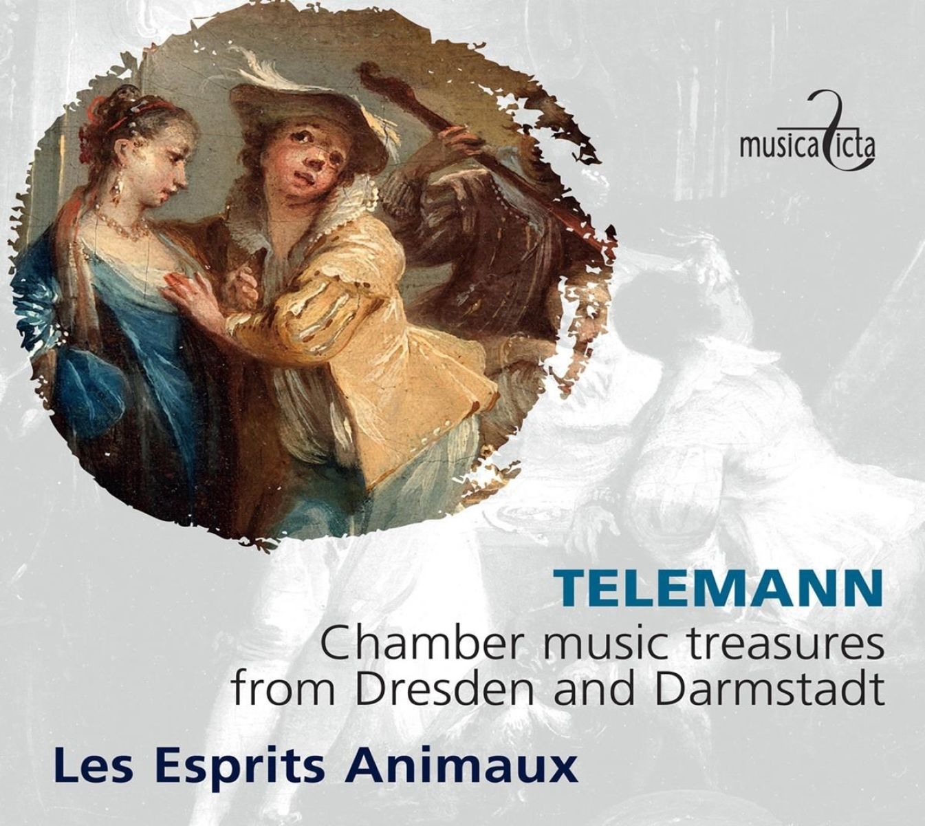 Les Esprits Animaux - Chamber Music Treasures From Dresden And Darmstädt