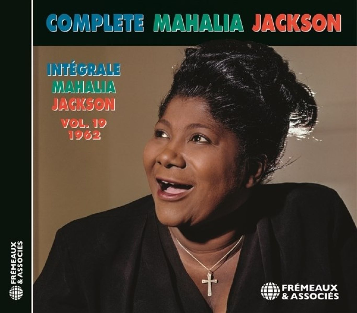 Afbeelding van Mahalia Jackson - Complete Mahalia Jackson - Intégrale Mahalia Jackson Vol. 19 1962