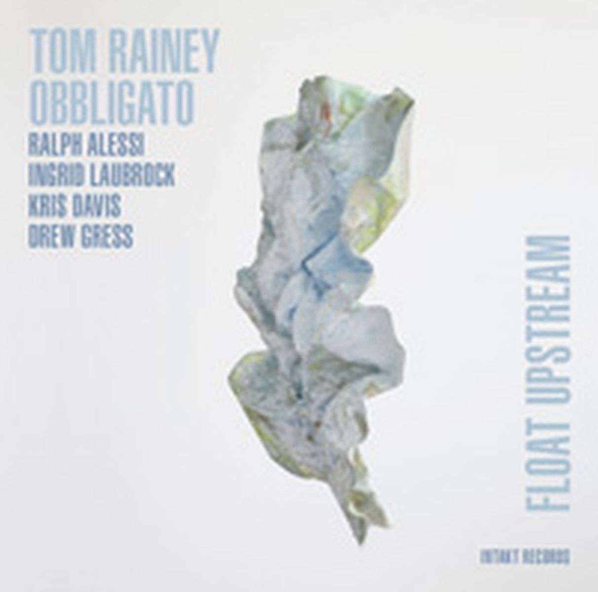Afbeelding van Tom Rainey Obbligato - Float Upstream