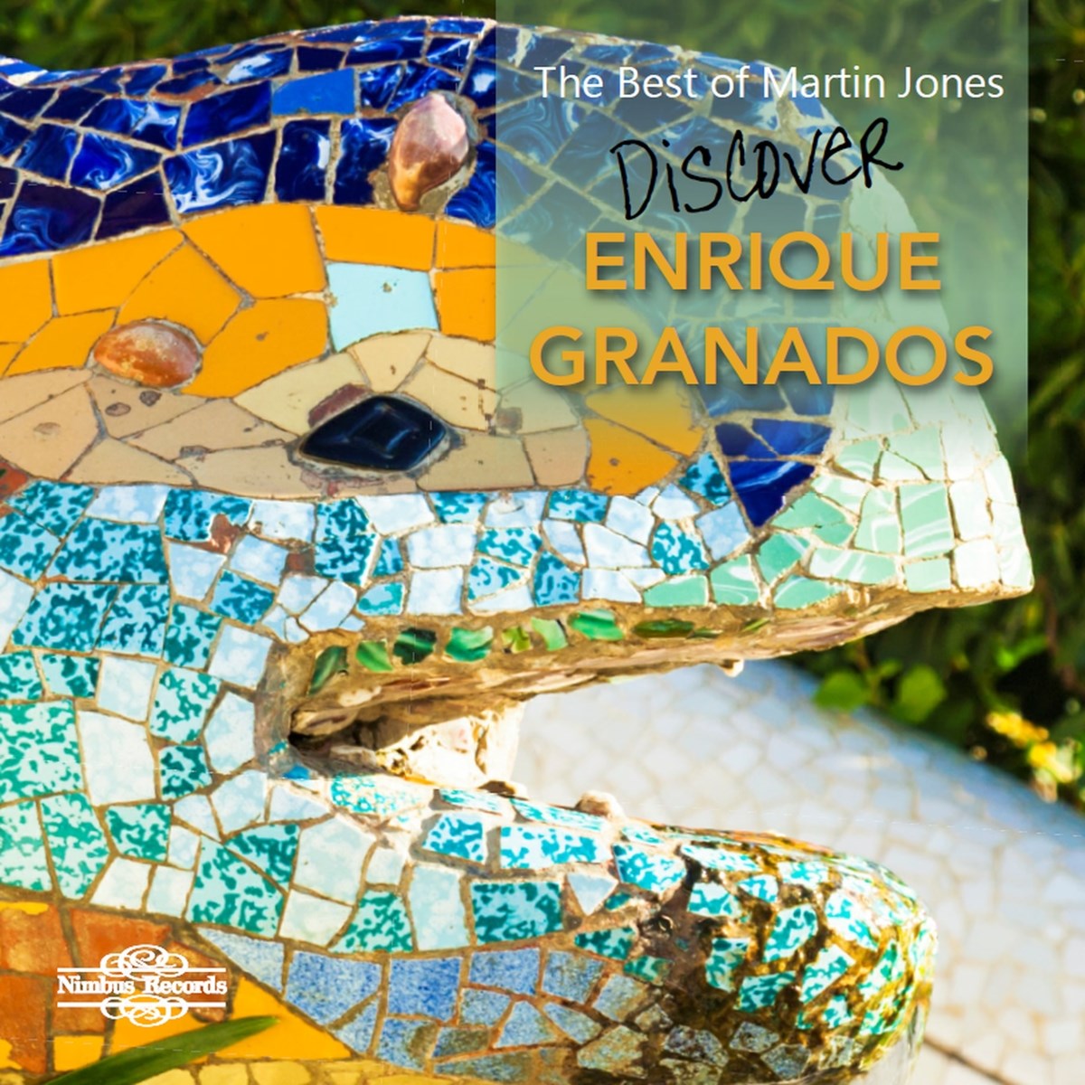 Martin Jones - The Best Of Martin Jones: Discover Enrique Granados