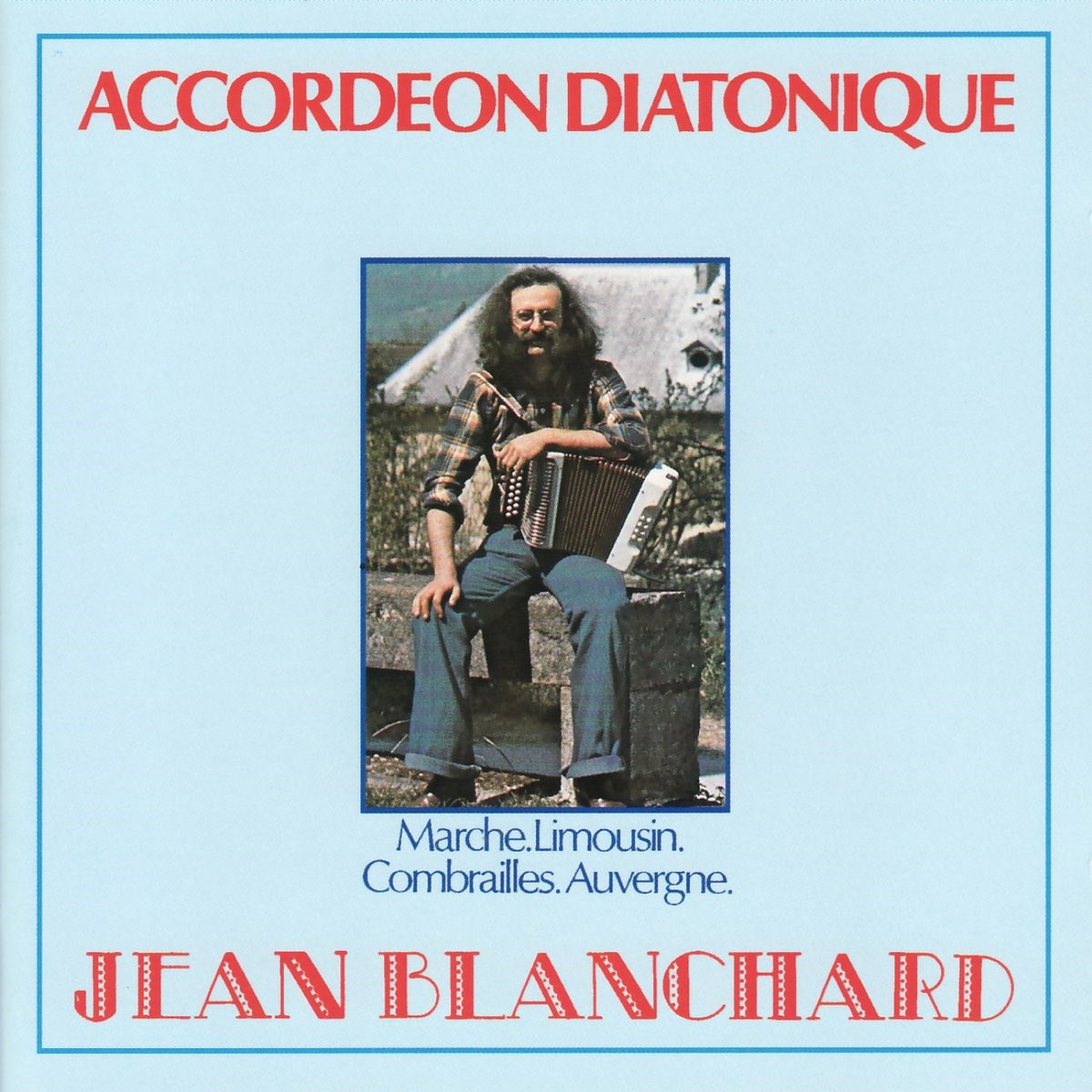 Jean Blanchard - Accordeon Diatonique