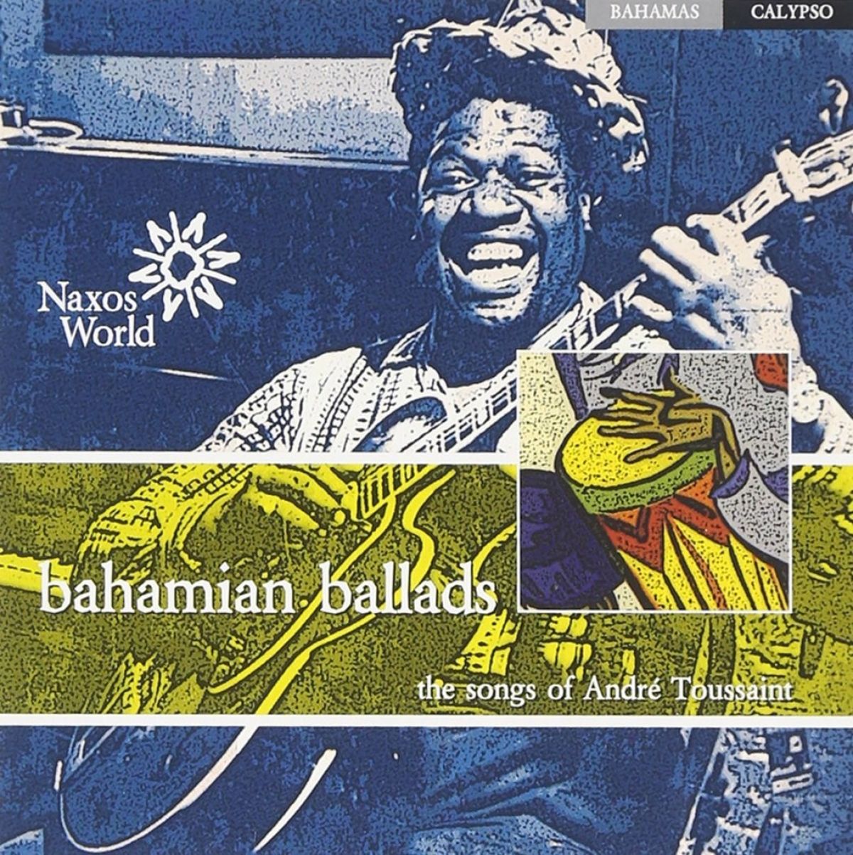 Andre Toussaint - Bahamian Ballads: The Songs Of André Toussaint
