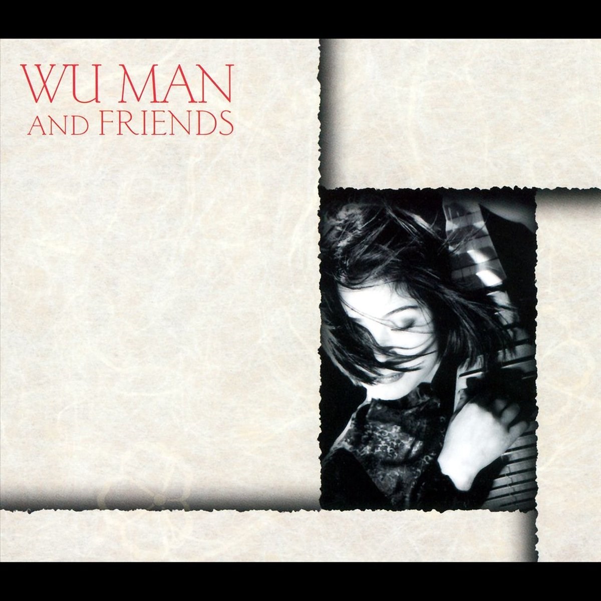 Wu Man - Wu Man And Friends