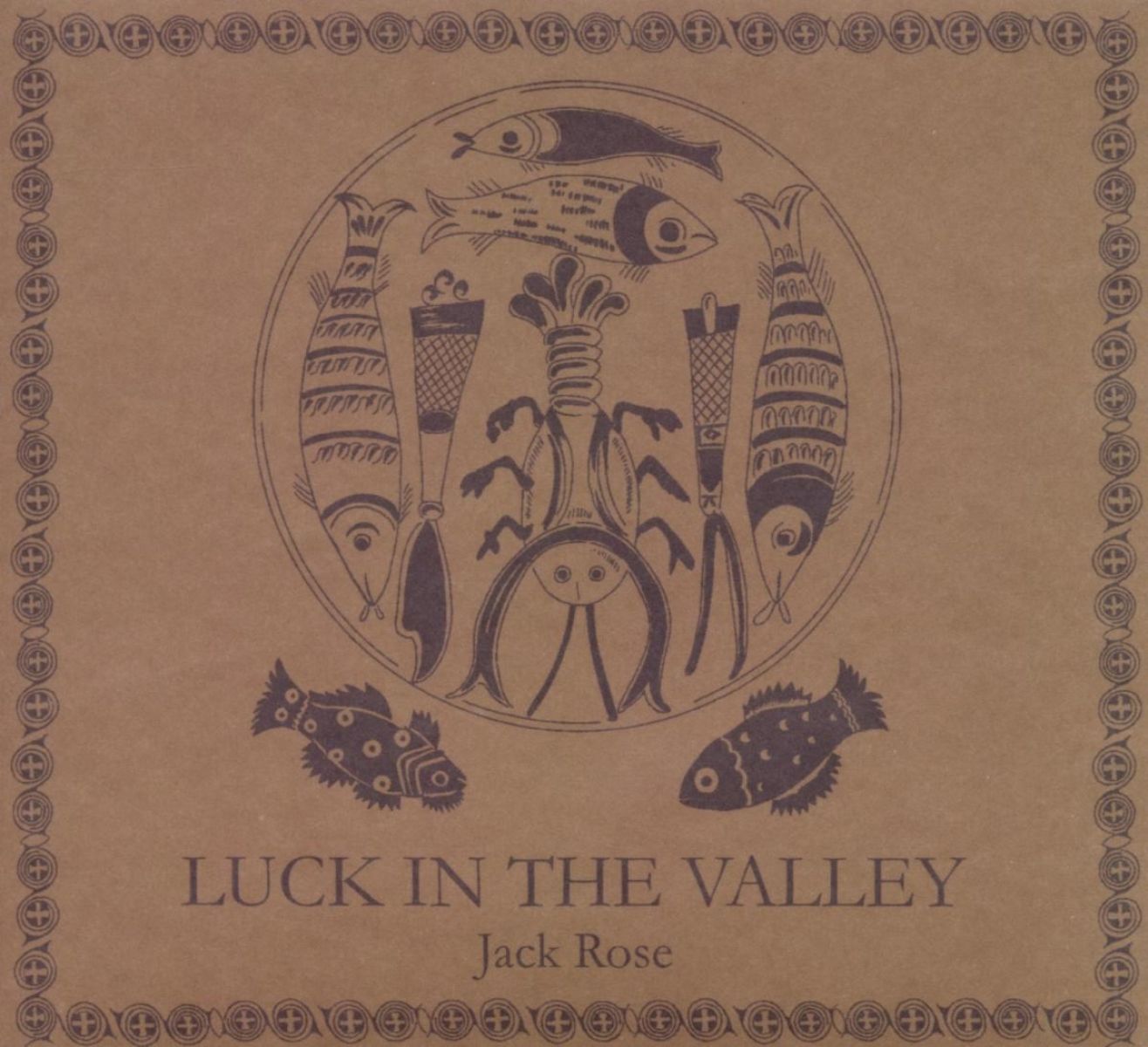 Afbeelding van Jack Rose - Luck In The Valley