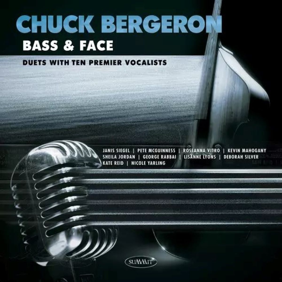 Afbeelding van Chuck Bergeron - Bass & Face: Duets With Ten Premier Vocalists