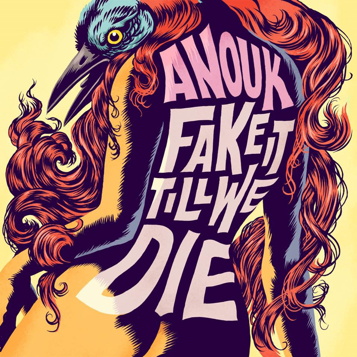 Afbeelding van Anouk - Fake It Till We Die