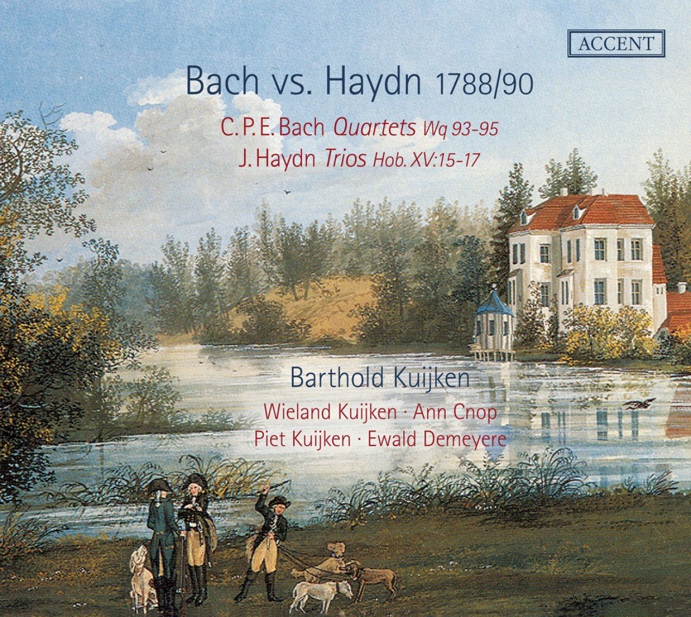 Afbeelding van Barthold Kuijken , Wileand Kuijken, Ann Cnop, Piet Kuijken - Bach Vs. Haydn 1788/90