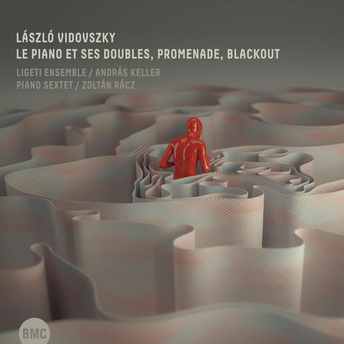 Afbeelding van Ligeti Ensemble, András Keller, Piano Sextet, Zoltán Rácz - László Vidovszky: Le Piano Et Ses Doubles, Promenade, Blackout