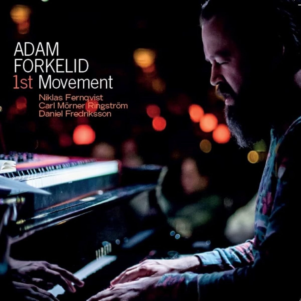 Adam Forkelid - 1st Movement