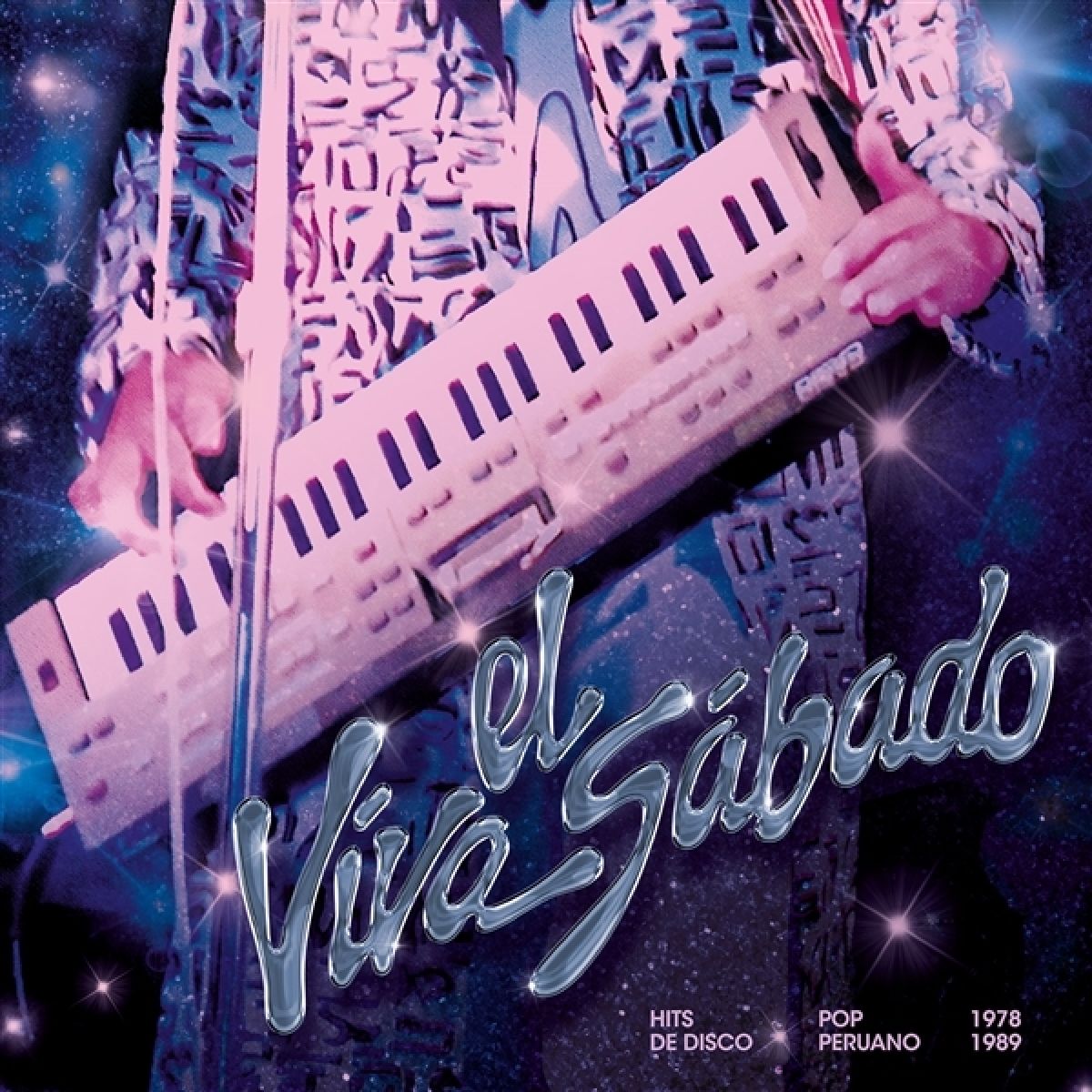 Various Artists - Viva El Sábado: Hits de Disco Pop Peruano (1978-1989)