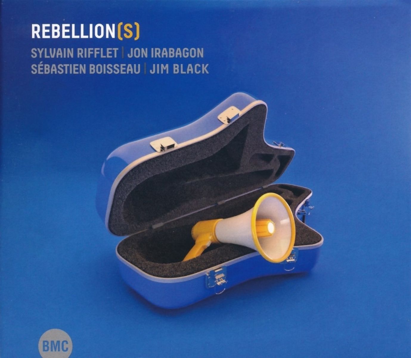 Sylvain Rifflet, Jon Irabagon, Sébastien Boisseau, Jim Black - Rebellion(s)