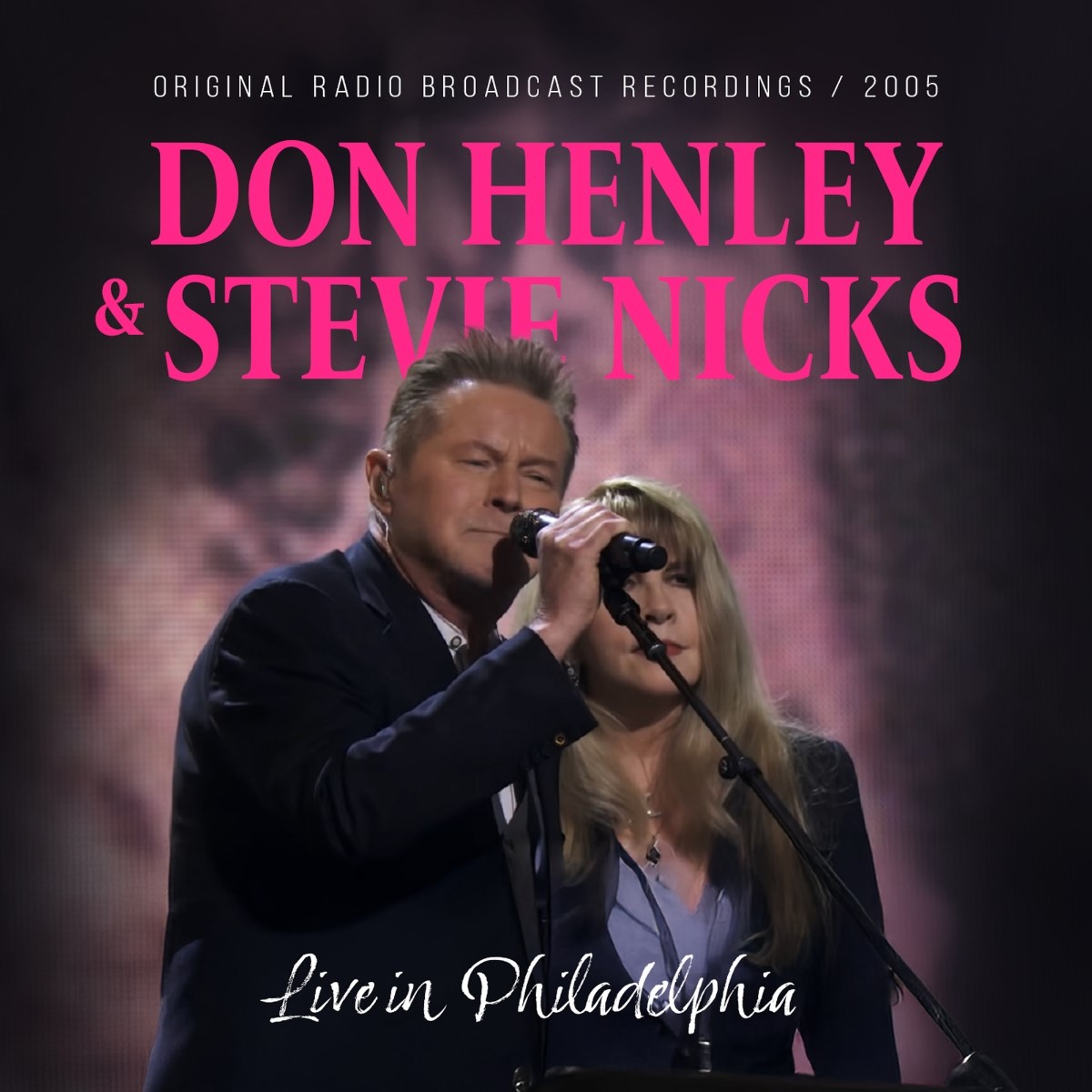 Afbeelding van Don Henley & Stevie Nicks - Live In Philadelphia