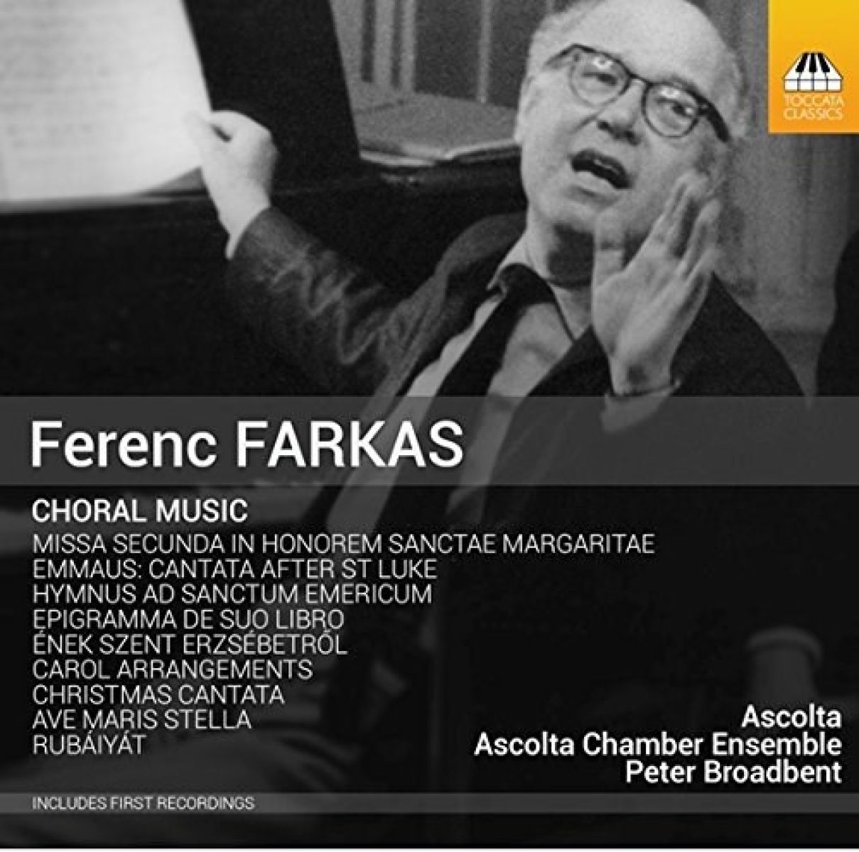 Afbeelding van Helen Smee, Ascolta, Ascolta Chamber Ensemble, Peter Broadbent - Ferenc: Choral Music