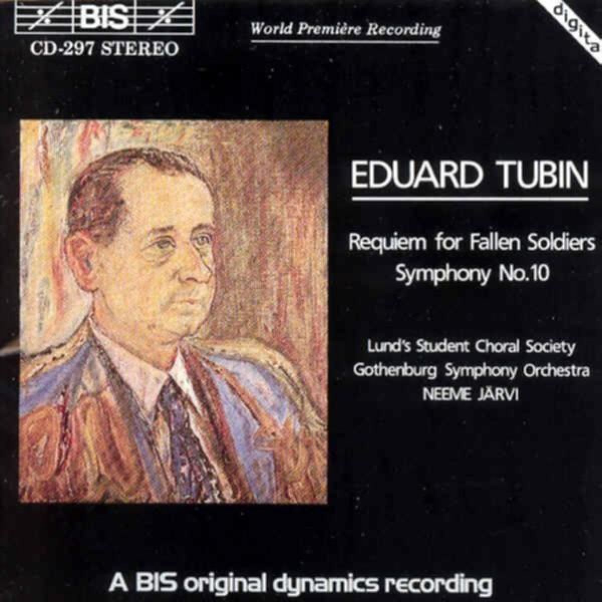 Lund's Student Choral Society, Gothenburg Symphony Orchestra, Neeme Järvi - Tubin: Requiem For Fallen Soldiers (1979)