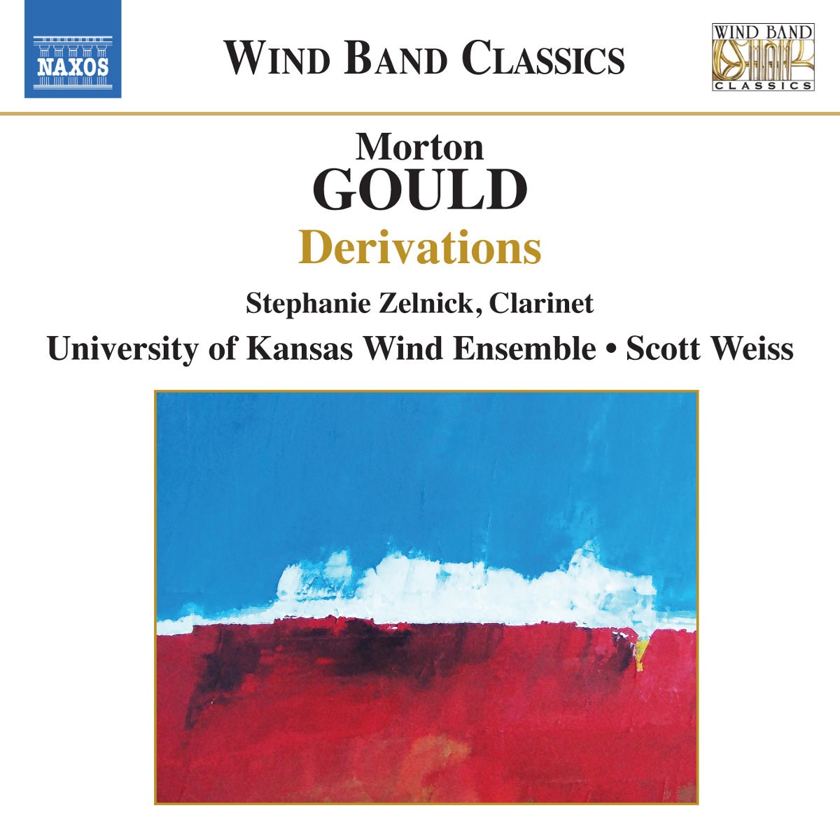 Afbeelding van Stephanie Zelnick, University Of Kansas Wind Ensemble, Scott Weiss - Derivations