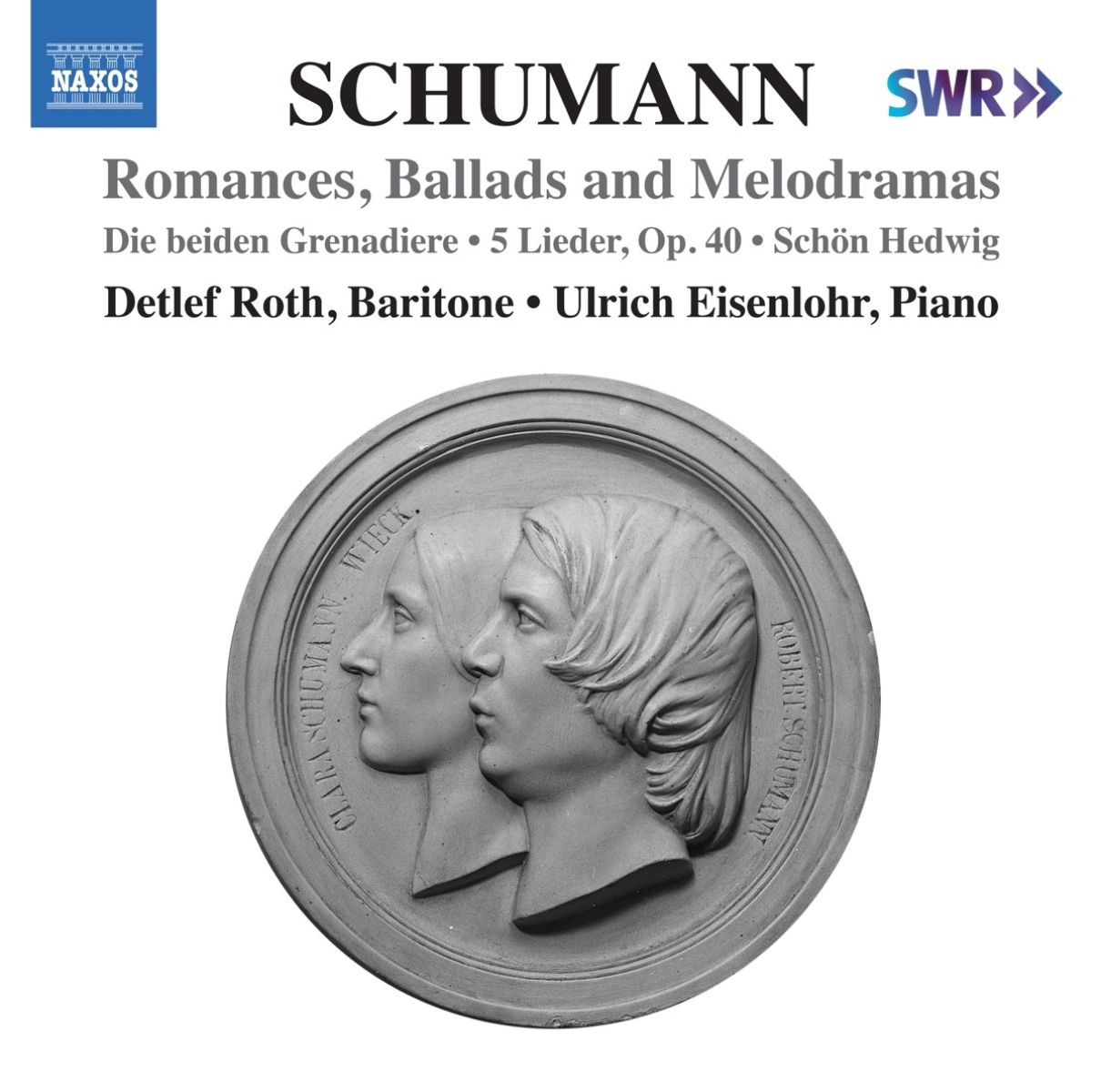 Ulrich Eisenlohr & Detlef Roth - Schumann Lieder Edition, Vol. 9: Romances, Ballads