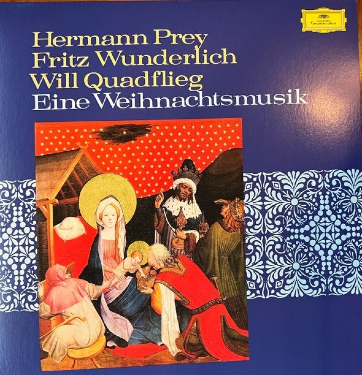 Fritz Wunderlich, Hermann Prey, Will Quadflieg - Eine Weihnachtsmusik