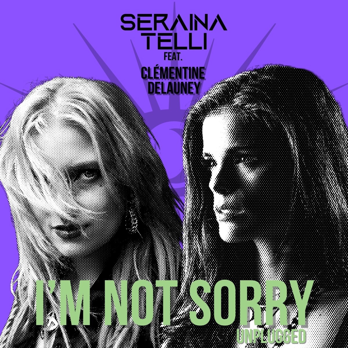 Afbeelding van Seraina Telli Feat. Clémentine Delauney - Im Not Sorry (Unplugged)