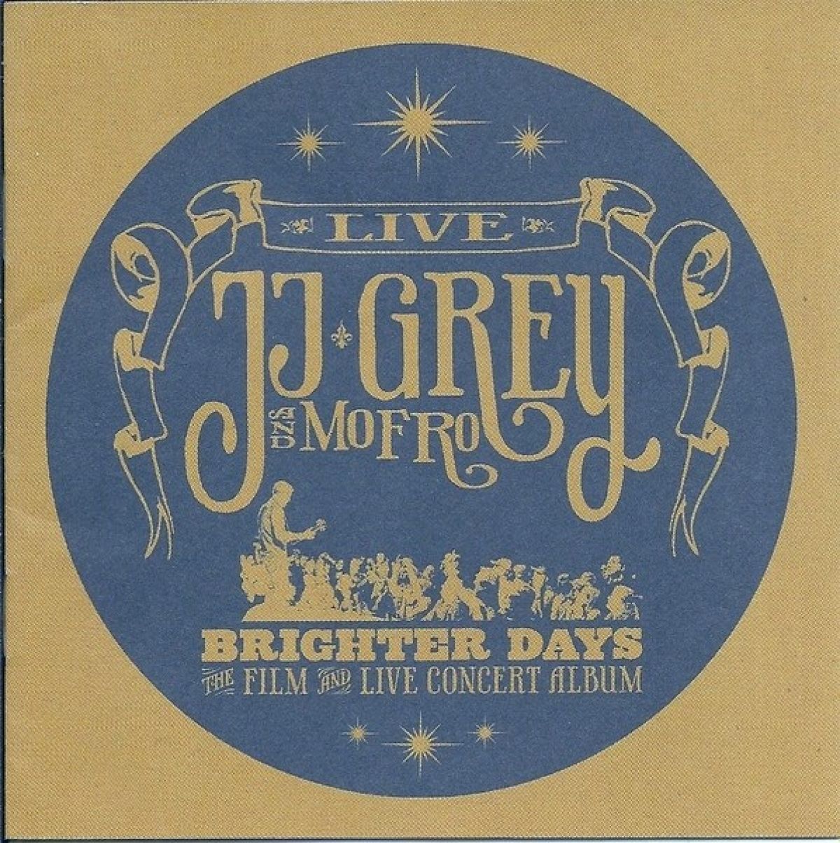 Afbeelding van JJ Grey & Mofro - Brighter Days