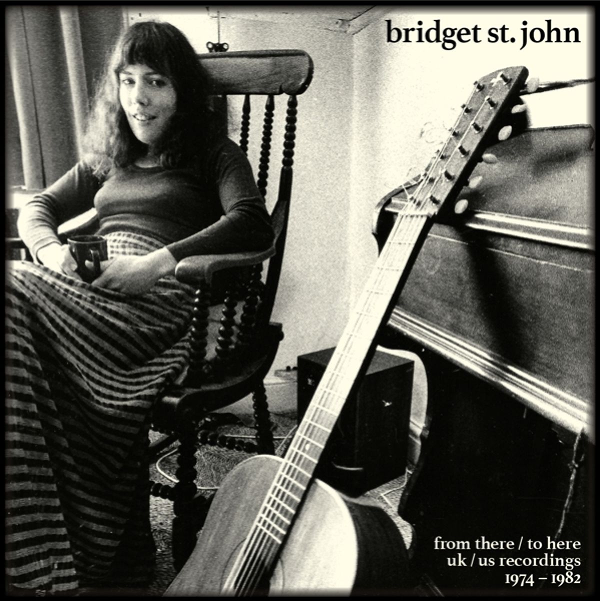 Bridget St. John - From There | To Here (UK / US Recordings 1974-1982)