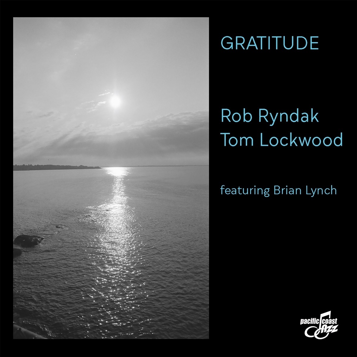 Rob Ryndak, Tom Lockwood Featuring Brian Lynch - Gratitude