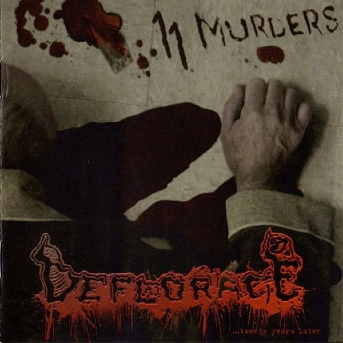 Deflorace - 11 Murders... Twenty Years Later
