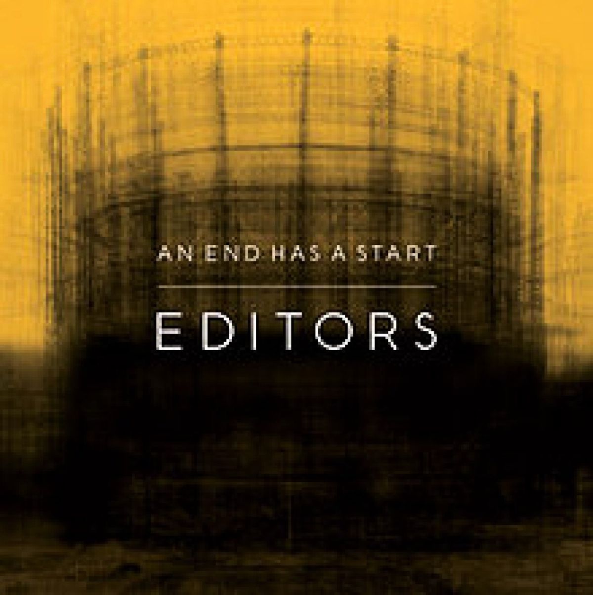 Editors - An End Has A Start