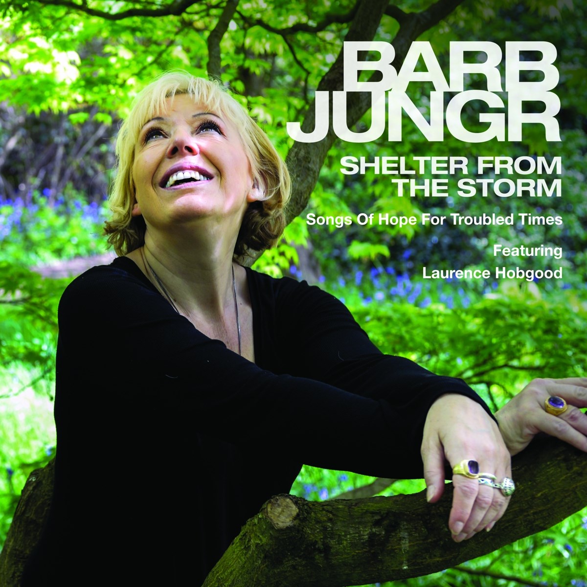 Afbeelding van Barb Jungr Featuring Laurence Hobgood - Shelter From The Storm - Songs Of Hope For Troubled Times