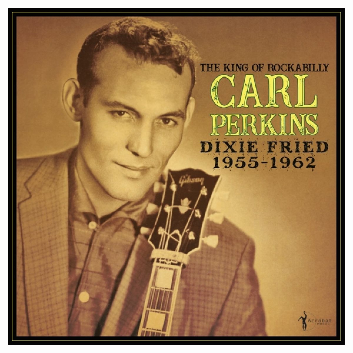 Afbeelding van Carl Perkins - Dixie Fried 1955-62