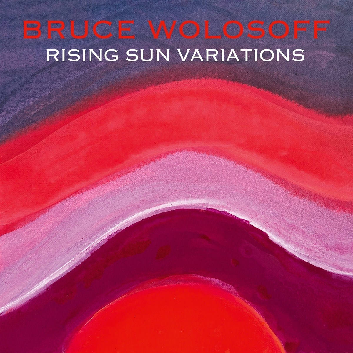 Afbeelding van Bruce Wolosoff - Rising Sun Variations