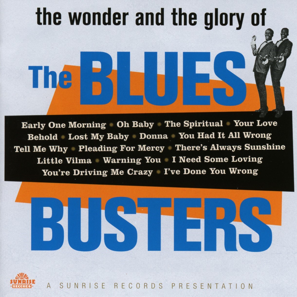 The Blues Busters - The Wonder And The Glory Of The Blues Busters