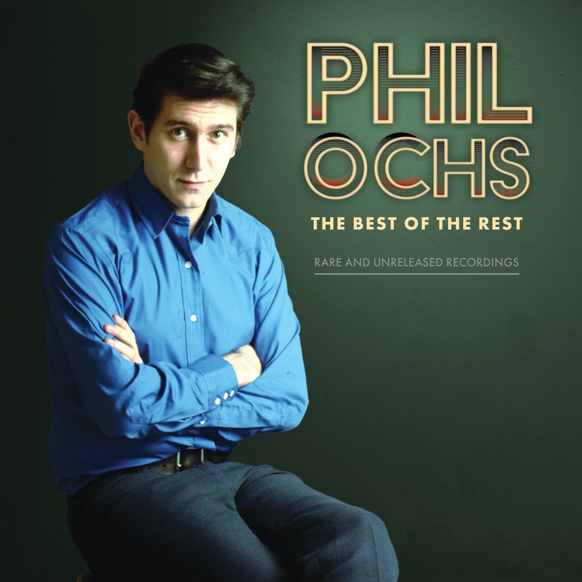 Afbeelding van Phil Ochs - The Best Of The Rest: Rare And Unreleased Recordings