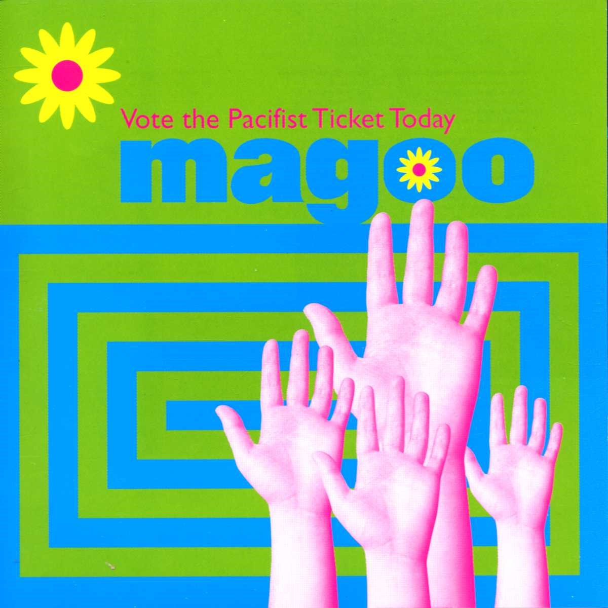Afbeelding van Magoo - Vote The Pacifist Ticket Today