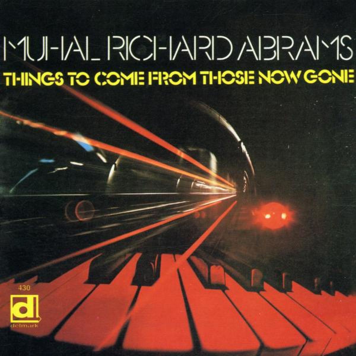 Afbeelding van Muhal Richard Abrams - Things To Come From Those Now Gone