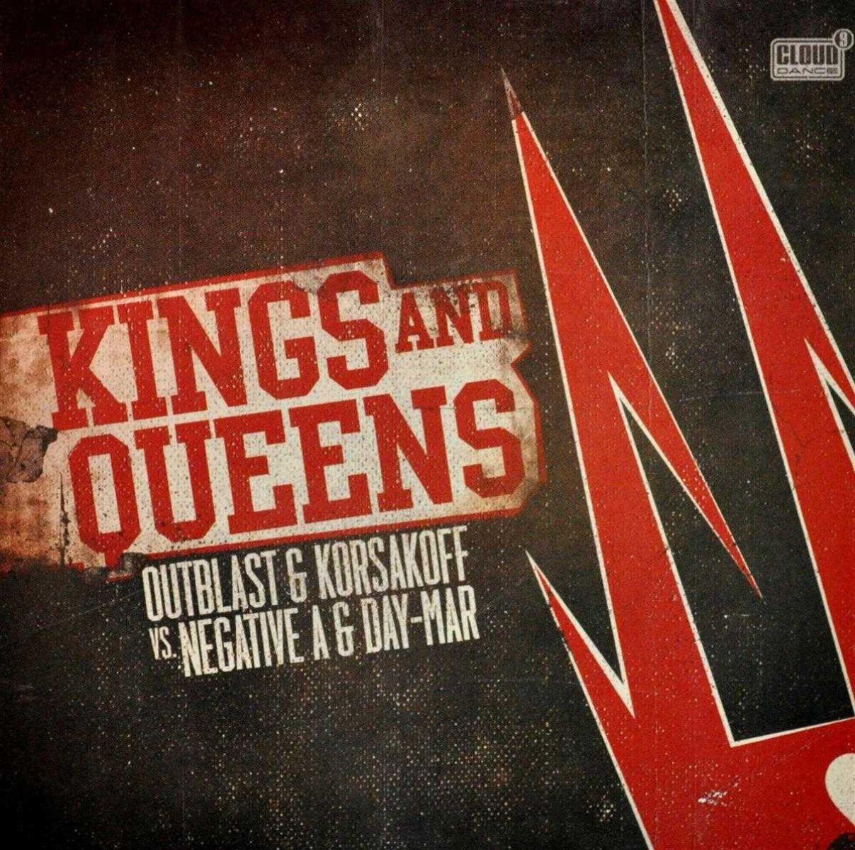 DJ Outblast & Korsakoff Vs. Negative A & Day-Mar - Kings And Queens