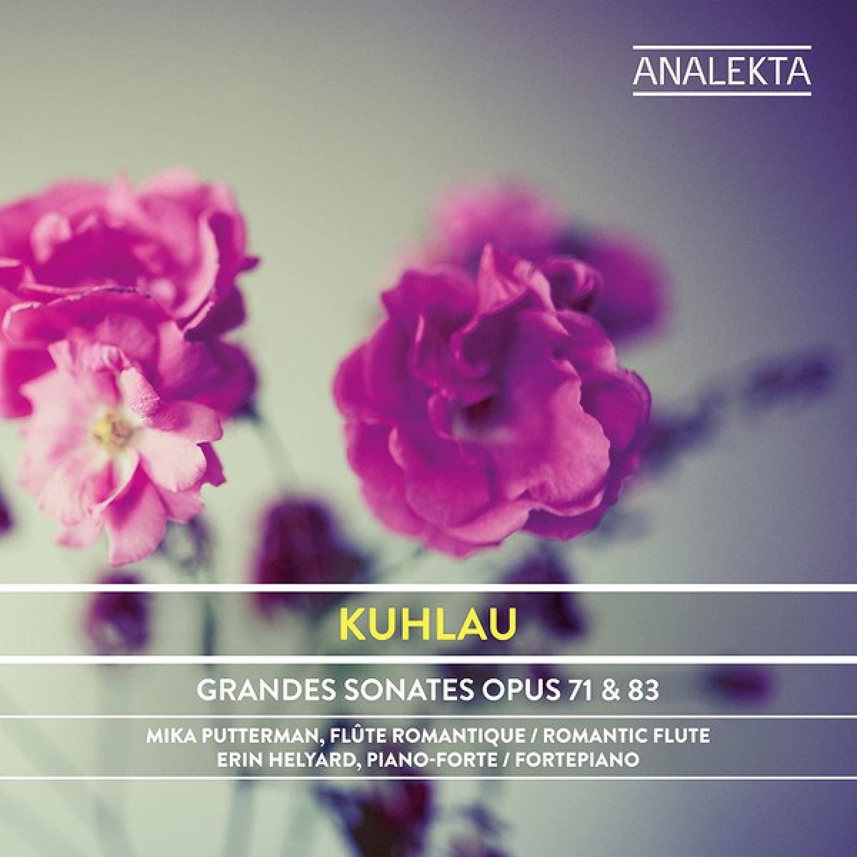 Mika Putterman & Erin Helyard - Kuhlau: Grandes Sonates Op. 71 & Op. 83