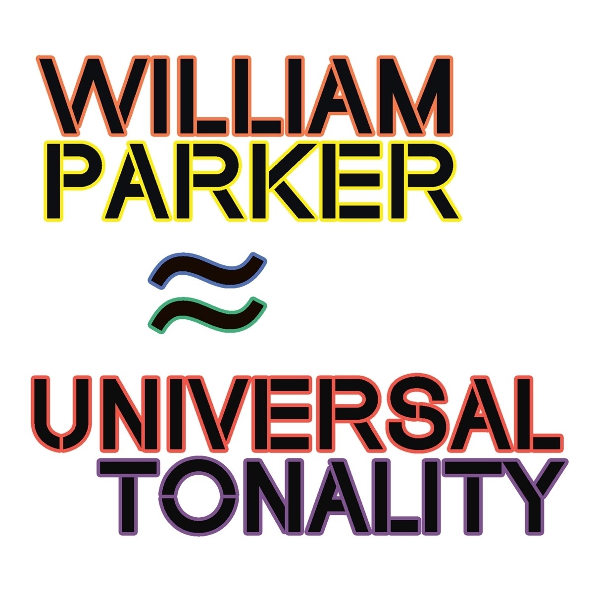 Afbeelding van William Parker - Universal Tonality