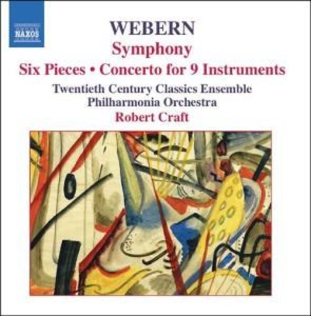 Afbeelding van Twentieth Century Classics Ensemble - Webern: Symphony | Six Pieces | Concerto For 9 Intruments