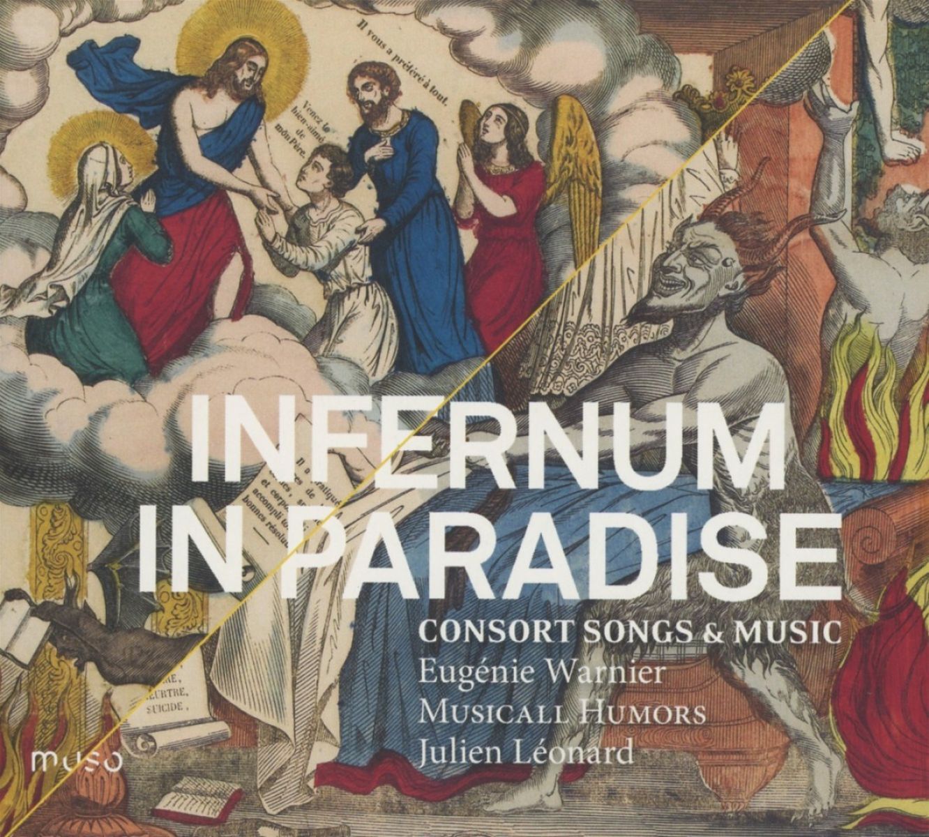 Eugénie Warnier, Musicall Humors, Julien Léonard - Infernum In Paradise: Consort Songs & Music