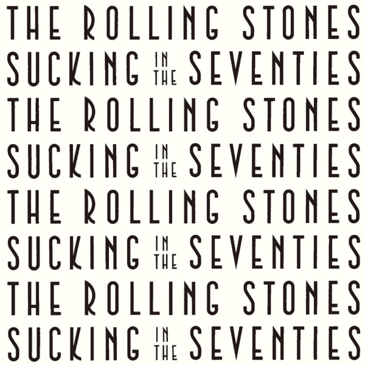 Afbeelding van The Rolling Stones - Sucking In The Seventies