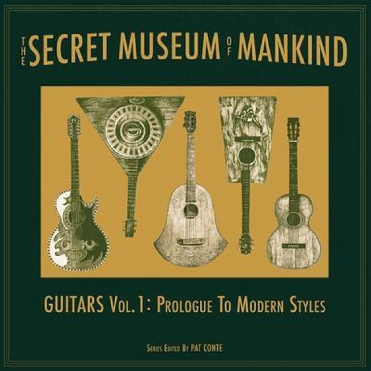 Various Artists - The Secret Museum Of Mankind - Guitars Vol. 1: Prologue To Modern Styles