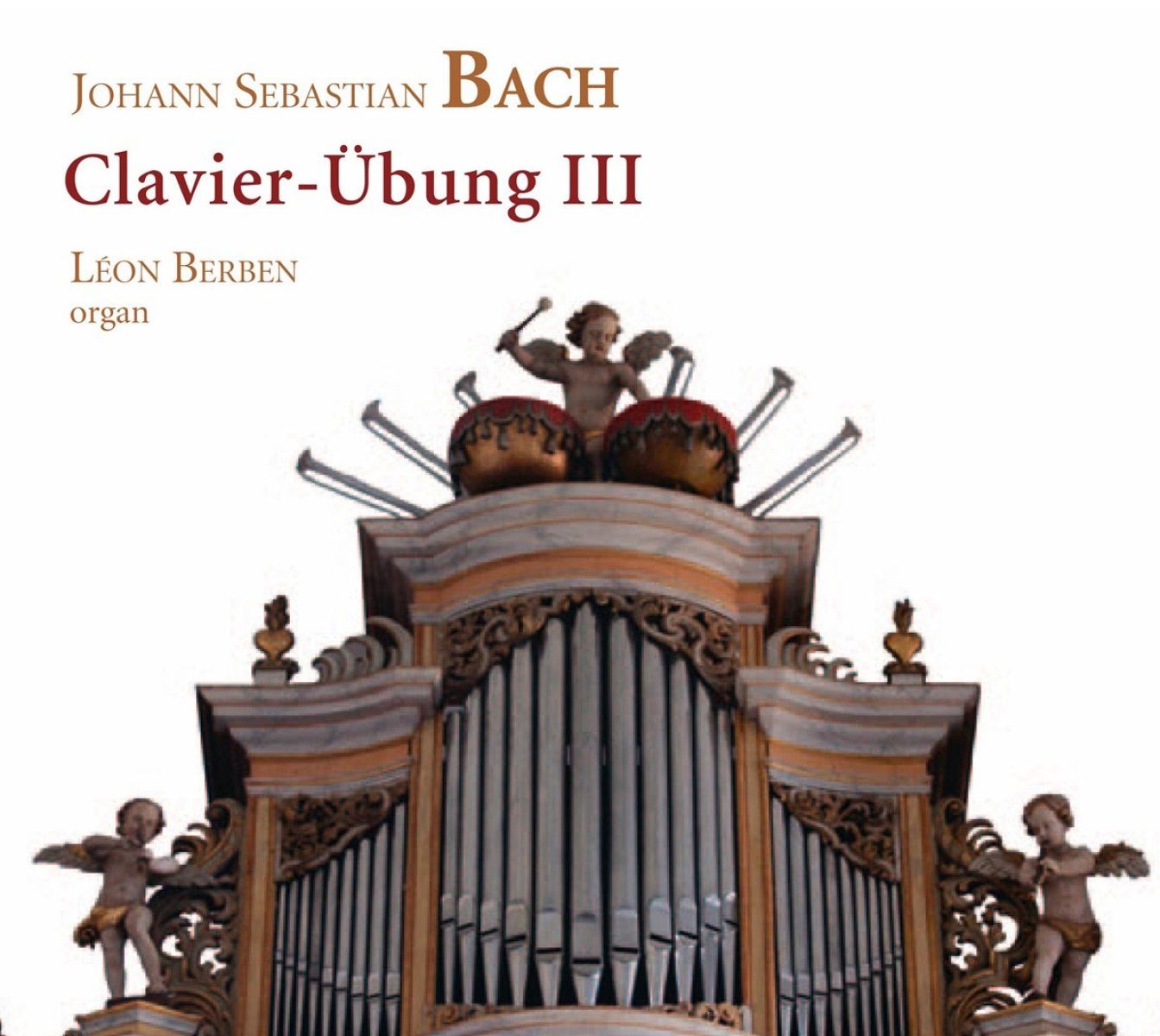 Léon Berben - J.S. Bach: Clavier-Ubung III